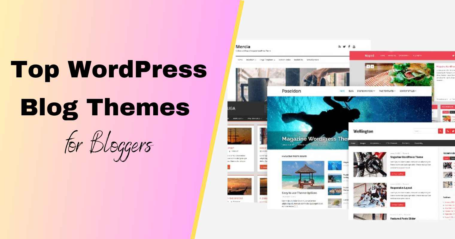 Top 5 WordPress Blog Themes for Bloggers - GPL Tips