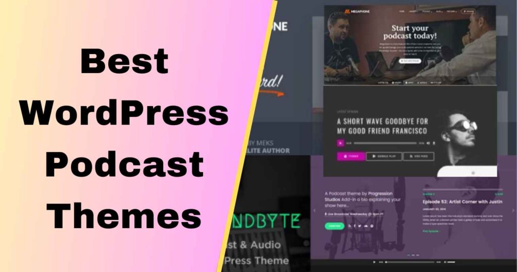 Top WordPress Podcast Themes